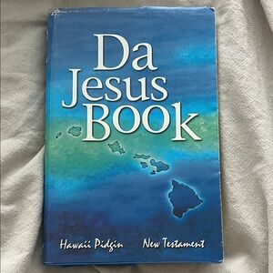 Da Jesus Book - Hawaii Pidgin New Testament